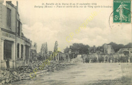 55. REVIGNY . Place Et Entrée De La Rue De Vitry Après Bombardement . Septembre 1914 BATAILLE DE LA MARNE - Revigny Sur Ornain