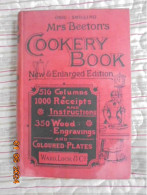 Mrs Beeton's Cookery Book And Household Guide. 1898 New & Enlarged Edition. 516 Columns, 1000 Receipts And Instructions - Cucina Generale