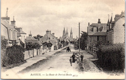 14 BAYEUX - La Route De Port En Bessin. - Autres & Non Classés