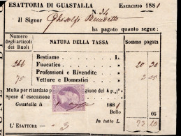 Regno D'Italia - 1881 - Ricevuta Esattoriale (Guastalla) Con Marca Da Bollo - Fiscaux