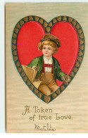 N°17575 - Carte Gaufrée - Clapsaddle - A Token Of True Love - Garçon Dans Un Coeur - San Valentino