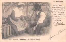 La Provence (Bouches-du-Rhône) - Le Vannier - Extrait De Mireille De Frédéric Mistral - Précurseur Voyagé 190? (2 Scans) - Autres & Non Classés