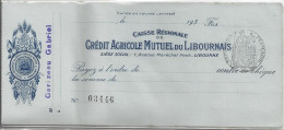 CHEQUE CHECK FRANCE CAISSE REG. DE CRED. AGRICOLE DU LIBOURNAIS 1930'S - Schecks  Und Reiseschecks