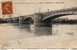 NÂ°11226 Z -cpa Le Pont De Chemin De Fer Sur La RhÃ'ne De Tarascon Ã  Beaucaire- - Ouvrages D'Art