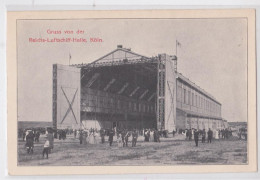 Gruss Von Der Reichs-Luftschiff-Halle Köln Garage Hangar Zeppelin - Köln