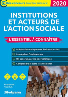 Les Institutions Et Acteurs Du Social 2020: L'essentiel à Connaître - Other & Unclassified