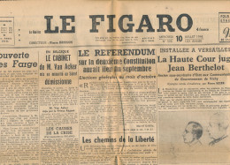 LE FIGARO, Mercredi 10 Juillet 1946, N° 593, Référendum Constitution, Molotov, Jean Berthelot Jugé, Vol à Reims... - Testi Generali