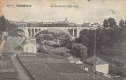 LUXEMBOURG-VILLE - Le Pont Adolphe (Côté Ouest) - Ed. P. C. Schoren Série 15 - Luxembourg - Ville