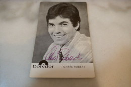 Autographed Signed Postal Card Photo Picture Entertainment Music Musicians Artist Famous People Vintage CHRIS ROBERT - Musique Et Musiciens