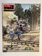 Vie Du Rail 1967 1092 VAUXCERE BAZOCHES FISMES MAIZY CORMICY SAPONAY FERE OULCHY MONT NOTRE DAME FERE TARDENOIS BRAINE - Trains