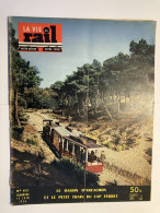 VIE DU RAIL 1954 451 ARCACHON CAP FERRET SYSTEME MALLET CONGO BELGE LA TESTE BUCH LA HUME GUJAN MESTRAS LE TEICH BIGANOS - Eisenbahnen & Bahnwesen