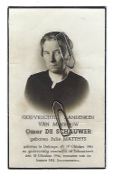 MW OMER DE SCHAUWER GEBOREN JULIE MATTHYS ° DEFTINGE ( LIERDE ) 1886 + SCHAARBEEK 1946 - Images Religieuses