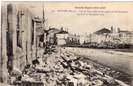 Grande Guerre 1914-1917 , REVIGNY , Rue De Vitry ( Coté Ouest ) Après Le Bombardement Du 6 Au 12 Septembre 1914 - Revigny Sur Ornain