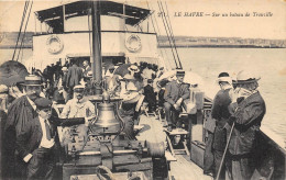 76-LE HAVRE- SUR UN BATEAU DE TROUVILLE - Non Classés