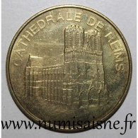 51 - REIMS - CATHÉDRALE NOTRE DAME - 800 ANS - 2011 - La France En Médailles - 2011