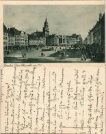 Ansichtskarte Innere Altstadt-Dresden Altmarkt 1751/1926 - Dresden