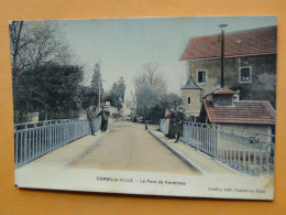 COMBS La VILLE -- Le Pont De Varennes - Carte Colorisée 1906 Sur Papier Glacé - ANIMEE - Combs La Ville