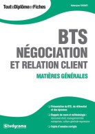 BTS Négociation Et Relation Client : Matières Générales - Sonstige & Ohne Zuordnung