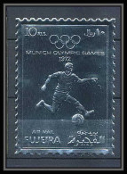 046 Fujeira N°1403 Jeux Olympiques Olympic Games 1972 Munich Argent Silver Football Soccer - Summer 1972: Munich