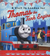 A Visit To London For Thomas The Tank Engine. - Rev.W.Awdry - 2016 - Taalkunde