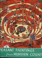 Peasant Paintings From Huhsien County. - Collectif - 1974 - Sprachwissenschaften