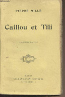 Caillou Et Tili (5e édition) - Mille Pierre - 0 - Other & Unclassified