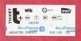 France , Ile De France Pqaris-   Metro' Ticket New- Serial N° 00034722B- - Europa