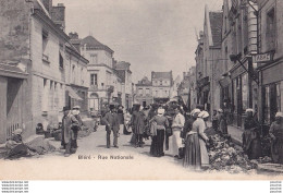 B27-37) BLERE -  RUE NATIONALE  - ( ANIMEE - HABITANTS - JOUR DE  MARCHE - ( 2 SCANS ) - Bléré