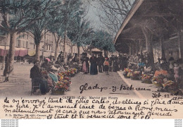 J16-06) CANNES - MARCHE AUX FLEURS - ( OBLITERATION DE 1904 - COLORISEE - 2 SCANS ) - Cannes