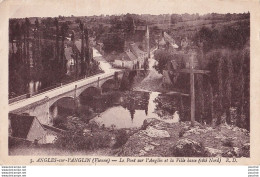 B14-86) ANGLES SUR L ' ANGLIN (VIENNE) LE PONT SUR L ' ANGLIN ET LA VILLE BASSE ( BASSE NORD )- ( 2 SCANS ) - Sonstige & Ohne Zuordnung