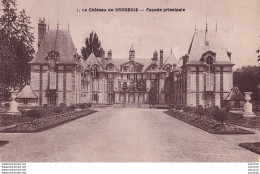 B5- LE CHATEAU DE GROSBOIS - FACADE PRINCIPALE  - (  2 SCANS )  - Chateau De Grosbois