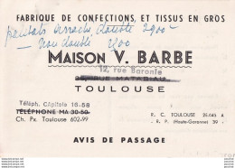 B27- TOULOUSE - MAISON V. BARBE - FABRIQUE DE CONFECTION ET TISSUS EN GROS - 12 RUE BARONIE - ( 2 SCANS ) - Cartoncini Da Visita