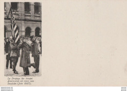 F18- CPA FRANCHISE - PARIS - LE  DRAPEAU DES TROUPES AMERICAINES EST REMIS AUX INVALIDES  (JUIN 1917)  - (WW1 - 2 SCANS) - War 1914-18