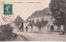 E4-23)  LES POUX (CREUSE) LA ROUTE - EN 1909 - Sonstige & Ohne Zuordnung