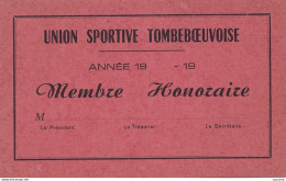 F8-47) TOMBEBOEUF - UNION SPORTIVE  TOMBEBOEUVOISE - CARTE DE MEMBRE HONORAIRE - Lidmaatschapskaarten