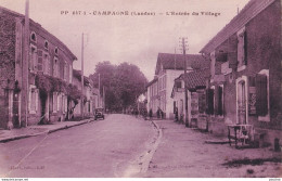 F21-40) CAMPAGNE (LANDES) ENTREE DU VILLAGE - ( 2 SCANS ) - Other & Unclassified