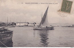 83) SALINS D ' HYERES - ENTREE D ' UN BATEAU DE PECHE  - Hyeres