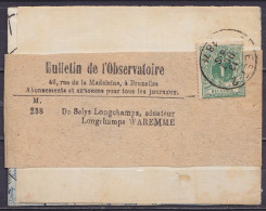 Imprimé "Bulletin De L'Observatoire" Sous Bande Affr. N°26 Càd Ambulant EST 2 /13 OCT 187? Pour Sénateur De Selys Loncha - 1869-1888 Lion Couché (Liegender Löwe)