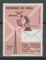 CONGO 1964 PA N° 25 ** Neuf MNH Superbe Congrès Panafricain Et Malgache Des Postes Et Télécommunications Au Caire - Ungebraucht