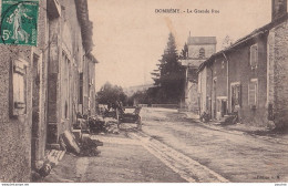 N1-88) DOMREMY - LA GRANDE RUE  - EN  1912 - Domremy La Pucelle