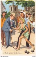  ILLUSTRATEUR HUET - PETANQUE - BOULES - FANNY - IL FAUT FORMER LES JEUNES - PIN UP -  PHOTOCHROM - 2 SCANS - Bocce