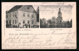 AK Wischroda, Gasthaus Zu Wischroda, Kirche Und Schule  - Other & Unclassified