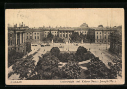 AK Berlin, Universität Und Kaiser Franz Joseph-Platz  - Mitte