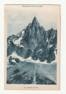 74 . Chamonix . Le Mont Blanc . Aiguille Du Drû . N°51 . Edit : G. Tairraz - Chamonix-Mont-Blanc