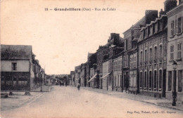 60 - Oise - GRANDVILLIERS - Rue De Calais - Grandvilliers