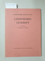 Lateinisches Leseheft Zur Einführung In Paläographie Und Textkritik. Studienhefte Zur Altertumswissenschaft. - Other & Unclassified