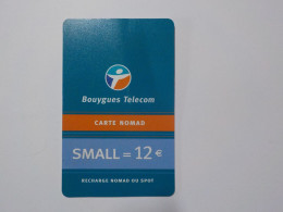 CARTE TELEPHONIQUE    Bouyges Telecom    Nomad   " Small"   12 Euros - Kaarten Voor De Telefooncel (herlaadbaar)