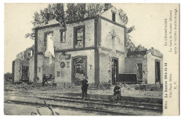 51  Sillery  -1914 - 1916 - La Gare De Sillery Apres Le Terrible Bombardement - Sillery