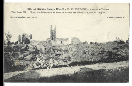 51  Ville Sur Tourbe  -1914 - 1915 -   Restes De L'eglis - Otros & Sin Clasificación
