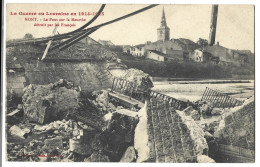 54  Mont  - Guerre En Lorraine 1914 -191 -  Le Pont Sur La Meurthe Detruit Par Les Francais - Mont Saint Martin